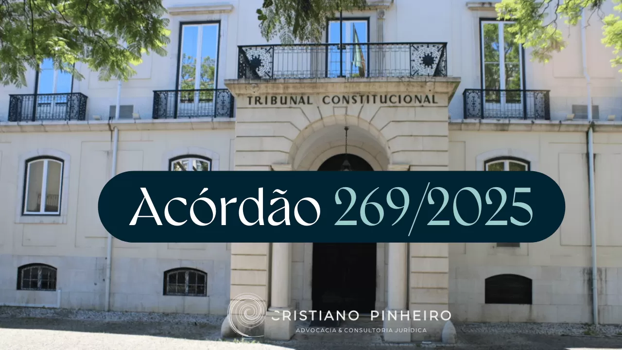 DISPENSA DE DEPÓSITO DO VALOR DAS NOTAS JUSTIFICATIVAS DE CUSTAS DE PARTE EN 2025 – ACÓRDÃO DO TRIBUNAL CONSTITUCIONAL DE 05/05/2025 - n.º 269/2025