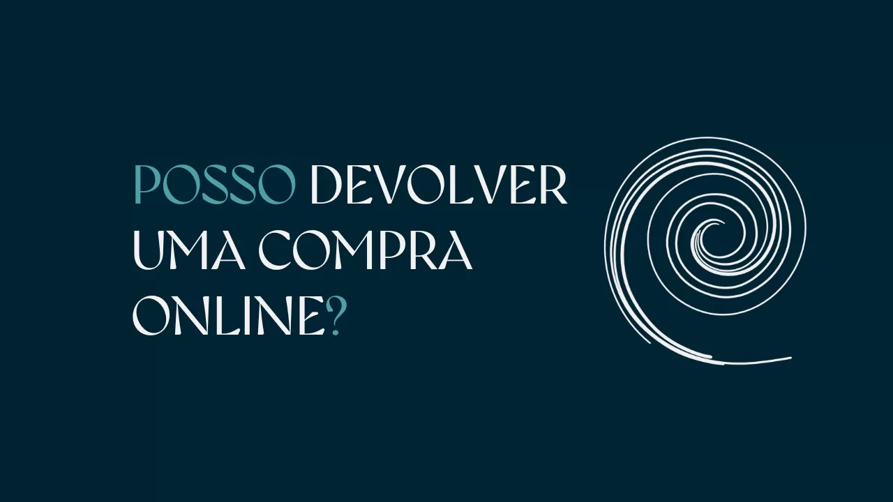 Posso devolver uma compra online? Saiba os seus direitos ao reembolso em Portugal