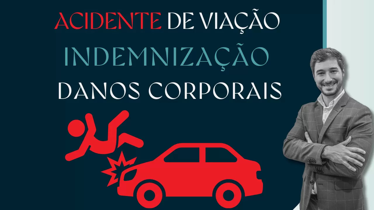 Acidente de viação: Como é calculada a indemnização por danos corporais?