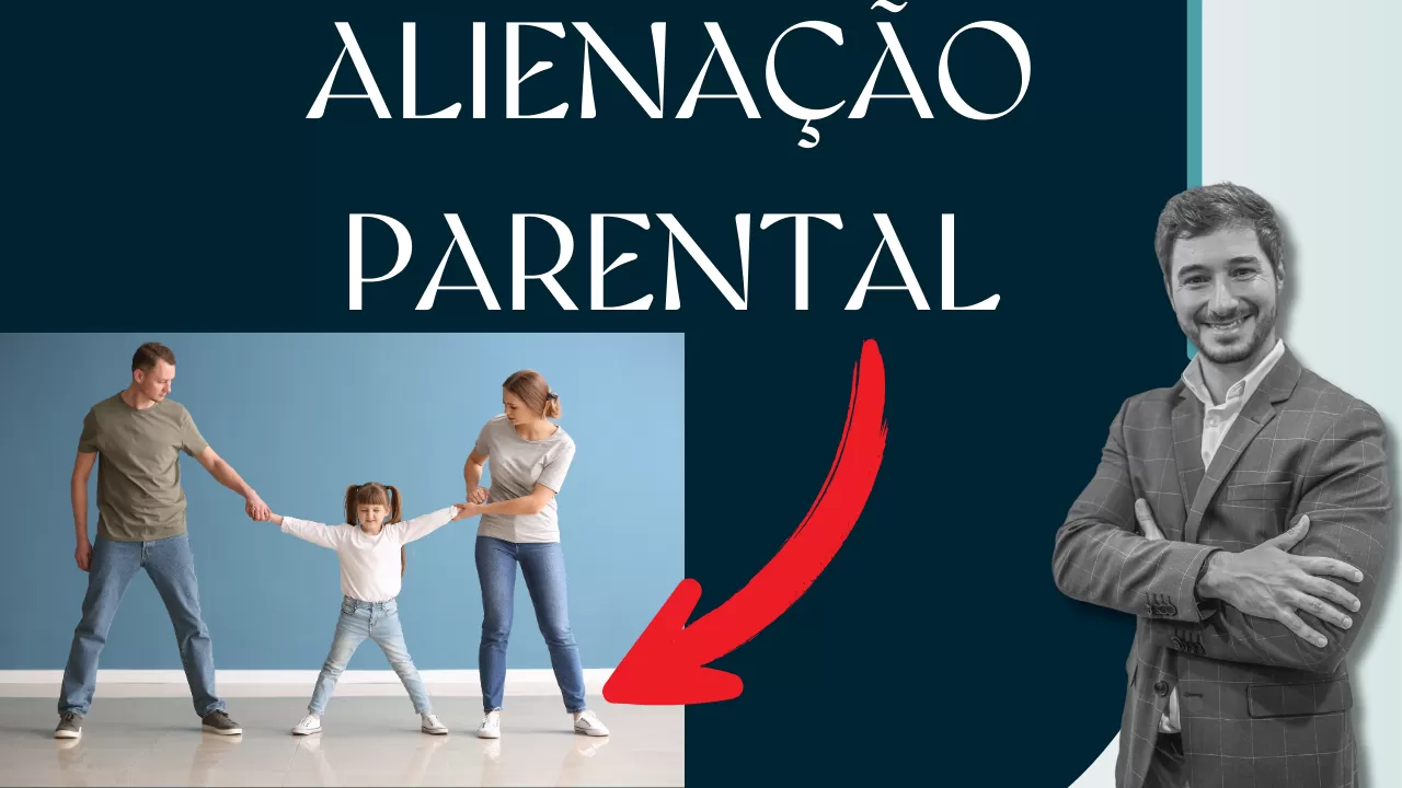 📌 Alienação Parental: Como Reconhecer e Como Lidar com Este Problema?